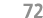 72