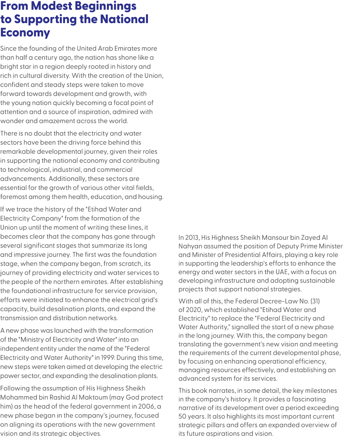 From Modest Beginnings to Supporting the National Economy Since the founding of the United Arab Emirates more than ha...