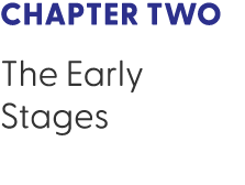 Chapter Two The Early Stages