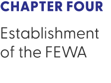Chapter Four Establishment of the FEWA