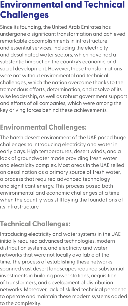 Environmental and Technical Challenges Since its founding, the United Arab Emirates has undergone a significant trans...