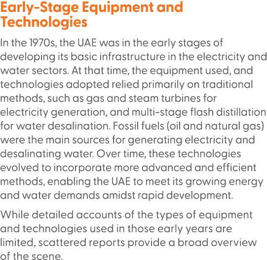 Early Stage Equipment and Technologies In the 1970s, the UAE was in the early stages of developing its basic infrastr...