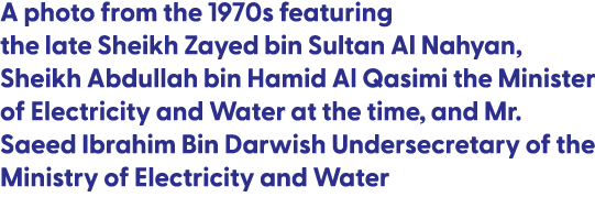 A photo from the 1970s featuring the late Sheikh Zayed bin Sultan Al Nahyan, Sheikh Abdullah bin Hamid Al Qasimi the ...