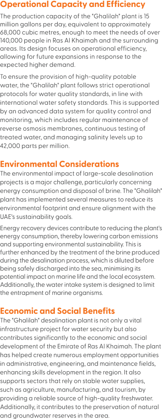 Operational Capacity and Efficiency The production capacity of the \“Ghalilah\" plant is 15 million gallons per day, ...