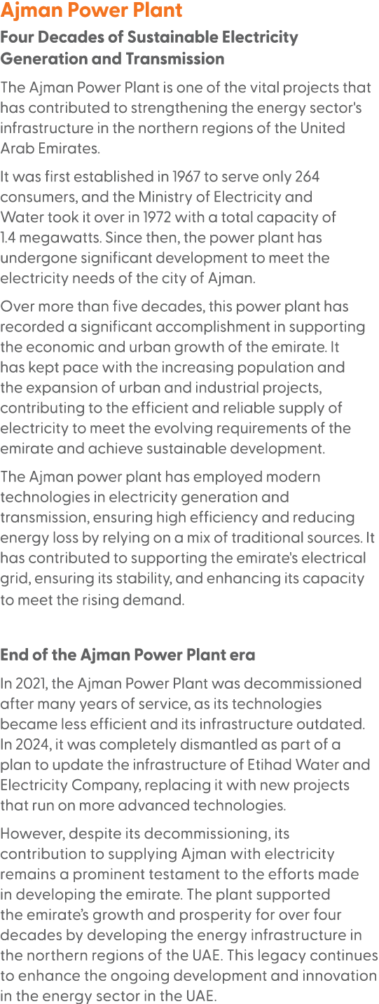 Ajman Power Plant Four Decades of Sustainable Electricity Generation and Transmission The Ajman Power Plant is one of...