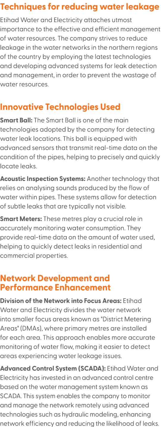 Techniques for reducing water leakage Etihad Water and Electricity attaches utmost importance to the effective and ef...