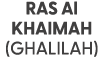 RAS Al KHAIMAH (GHALILAH)
