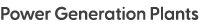 Power Generation Plants 