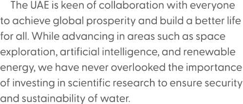 The UAE is keen of collaboration with everyone to achieve global prosperity and build a better life for all. While ad...